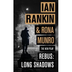 Orion Publishing Co Rebus: Long Shadows : From The Iconic #1 selling Author Of A Song For The Dark Times Orion Publishing Co Rebus: Long Shadows : From The Iconic #1 selling Author Of A Song For The Dark Times