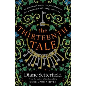 Orion Publishing Co The Thirteenth Tale : A Haunting Tale Of Secrets And Stories Orion Publishing Co The Thirteenth Tale : A Haunting Tale Of Secrets And Stories