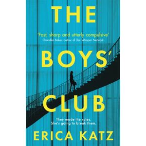 Orion Publishing Co The Boys' Club : A Gripping Thriller That Will Shock And Surprise You Orion Publishing Co The Boys' Club : A Gripping Thriller That Will Shock And Surprise You
