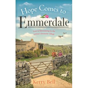 Orion Publishing Co Hope Comes To Emmerdale : A Heartwarming And Romantic Wartime Story (Emmerdale, Book 4) Orion Publishing Co Hope Comes To Emmerdale : A Heartwarming And Romantic Wartime Story (Emmerdale, Book 4)