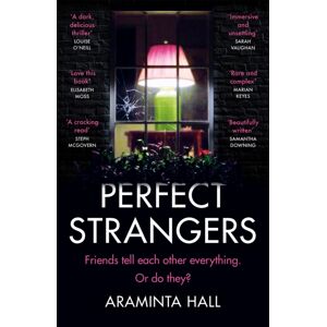 Orion Publishing Co Perfect Strangers : The Blockbuster Must-Read Novel Of The Year That Everyone Is Talking About Orion Publishing Co Perfect Strangers : The Blockbuster Must-Read Novel Of The Year That Everyone Is Talking About