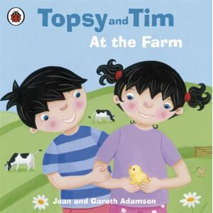 Penguin Random House Children's UK Topsy And Tim: At The Farm Penguin Random House Children's UK Topsy And Tim: At The Farm