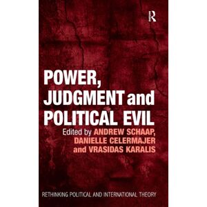 Taylor & Francis Ltd Power, Judgment And Political Evil : In Conversation With Hannah Arendt Taylor & Francis Ltd Power, Judgment And Political Evil : In Conversation With Hannah Arendt