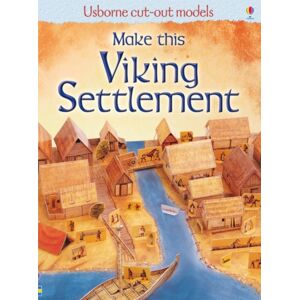 Usborne Publishing Ltd Make This Viking Settlement Usborne Publishing Ltd Make This Viking Settlement