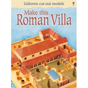 Usborne Publishing Ltd Make This Roman Villa Usborne Publishing Ltd Make This Roman Villa