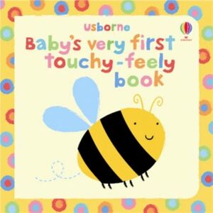 Usborne Publishing Ltd Baby'S Very First Touchy-Feely Book Usborne Publishing Ltd Baby'S Very First Touchy-Feely Book