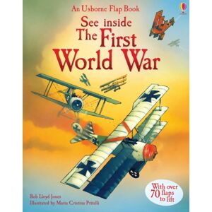 Usborne Publishing Ltd See Inside The First World War Usborne Publishing Ltd See Inside The First World War