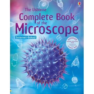 Usborne Publishing Ltd Complete Book Of The Microscope Usborne Publishing Ltd Complete Book Of The Microscope