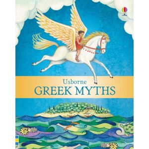 Usborne Publishing Ltd Usborne Greek Myths Usborne Publishing Ltd Usborne Greek Myths
