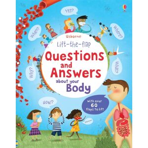 Usborne Publishing Ltd Lift-The-Flap Questions And Answers About Your Body Usborne Publishing Ltd Lift-The-Flap Questions And Answers About Your Body