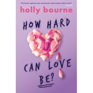 Usborne Publishing Ltd How Hard Can Love Be? Usborne Publishing Ltd How Hard Can Love Be?