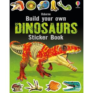 Usborne Publishing Ltd Build Your Own Dinosaurs Sticker Book Usborne Publishing Ltd Build Your Own Dinosaurs Sticker Book