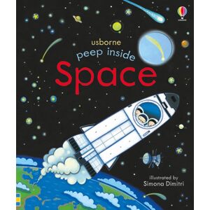 Usborne Publishing Ltd Peep Inside Space Usborne Publishing Ltd Peep Inside Space