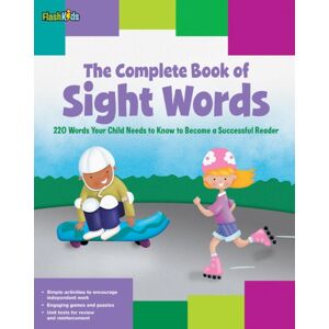 Spark The Complete Book Of Sight Words : 220 Words Your Child Needs To Know To Become A Successful Reader Spark The Complete Book Of Sight Words : 220 Words Your Child Needs To Know To Become A Successful Reader