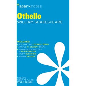 Othello Sparknotes Literature Guide : Volume 54 Othello Sparknotes Literature Guide : Volume 54