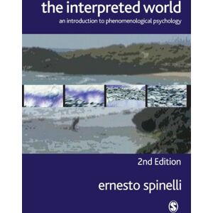 SAGE Publications Inc The Interpreted World : An Introduction To Phenomenological Psychology SAGE Publications Inc The Interpreted World : An Introduction To Phenomenological Psychology