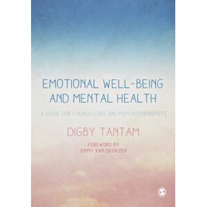 SAGE Publications Inc Emotional Well-Being And Mental Health : A Guide For Counsellors & Psychotherapists SAGE Publications Inc Emotional Well-Being And Mental Health : A Guide For Counsellors & Psychotherapists