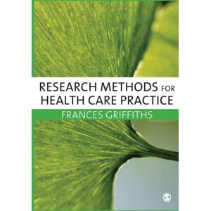 SAGE Publications Inc Research Methods For Health Care Practice SAGE Publications Inc Research Methods For Health Care Practice