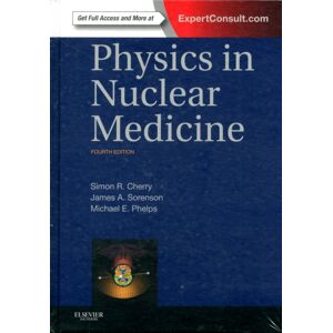 Elsevier Health Sciences Physics In Nuclear Medicine Elsevier Health Sciences Physics In Nuclear Medicine
