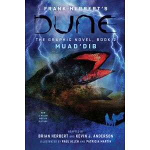 Abrams Dune: The Graphic Novel, Book 2: Muad’dib Abrams Dune: The Graphic Novel, Book 2: Muad’dib