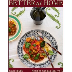 Abrams Better At Home : Recipes For Big Nights In Abrams Better At Home : Recipes For Big Nights In