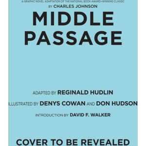Abrams Middle Passage : A Graphic Novel Adaptation Abrams Middle Passage : A Graphic Novel Adaptation