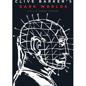 Abrams Clive Barker’s Dark Worlds Abrams Clive Barker’s Dark Worlds