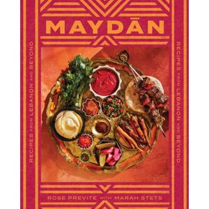Abrams Maydan : Recipes From Lebanon And Beyond Abrams Maydan : Recipes From Lebanon And Beyond