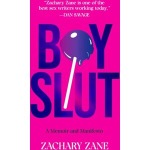 Abrams Boyslut : A Memoir And Manifesto Abrams Boyslut : A Memoir And Manifesto