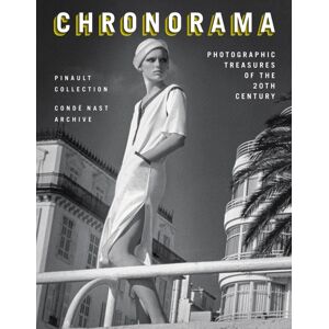 Abrams Chronorama : Photographic Treasures Of The 20th Century Abrams Chronorama : Photographic Treasures Of The 20th Century