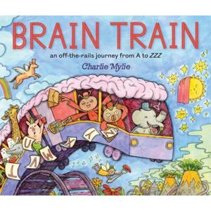 Abrams Brain Train : An Off-The-Rails Journey From A To Zzz Abrams Brain Train : An Off-The-Rails Journey From A To Zzz