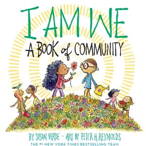 Abrams I Am We : A Book Of Community (A Picture Book) Abrams I Am We : A Book Of Community (A Picture Book)