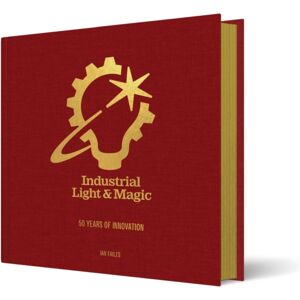 Abrams Industrial Light & Magic: 50 Years Of Abrams Industrial Light & Magic: 50 Years Of