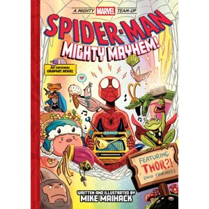 Abrams Spider-Man: Mighty Mayhem! (A Mighty Marvel Team-Up) : An Original Graphic Novel Abrams Spider-Man: Mighty Mayhem! (A Mighty Marvel Team-Up) : An Original Graphic Novel