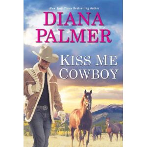 Kensington Publishing Kiss Me, Cowboy Kensington Publishing Kiss Me, Cowboy
