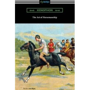 Digireads.com The Art Of Horsemanship Digireads.com The Art Of Horsemanship