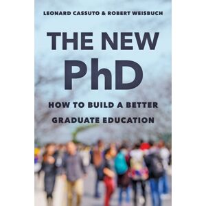 Johns Hopkins University Press The Phd : How To Build A Better Graduate Education Johns Hopkins University Press The Phd : How To Build A Better Graduate Education