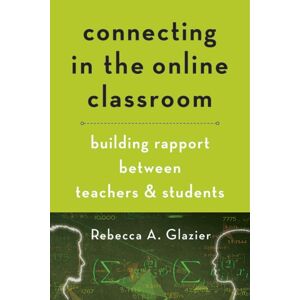 Johns Hopkins University Press Connecting In The Online Classroom : Building Rapport Between Teachers And Students Johns Hopkins University Press Connecting In The Online Classroom : Building Rapport Between Teachers And Students