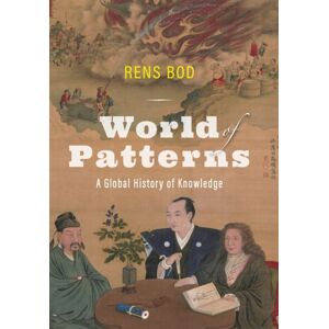 Johns Hopkins University Press World Of Patterns : A Global History Of Knowledge Johns Hopkins University Press World Of Patterns : A Global History Of Knowledge