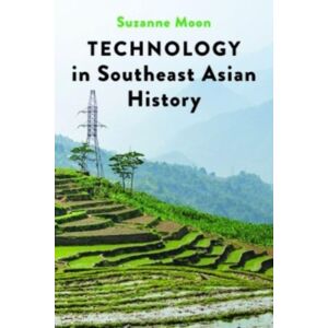 Johns Hopkins University Press Technology In Southeast Asian History Johns Hopkins University Press Technology In Southeast Asian History
