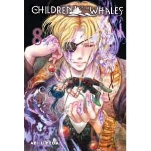 Viz Media, Subs. of Shogakukan Inc Children Of The Whales, Vol. 8 Viz Media, Subs. of Shogakukan Inc Children Of The Whales, Vol. 8