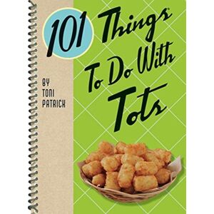Gibbs M. Smith Inc 101 Things To Do With Tots Gibbs M. Smith Inc 101 Things To Do With Tots