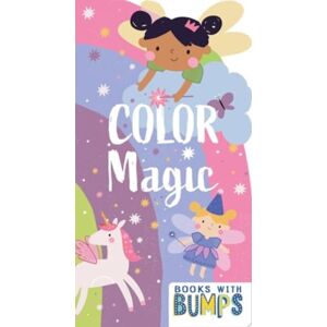 Gibbs M. Smith Inc Books With Bumps: Color Magic Gibbs M. Smith Inc Books With Bumps: Color Magic