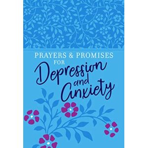 BroadStreet Publishing Prayers & Promises For Depression And Anxiety BroadStreet Publishing Prayers & Promises For Depression And Anxiety