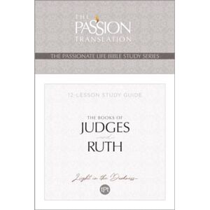 BroadStreet Publishing Tpt The Books Of Judges And Ruth : 12-Lesson Study Guide BroadStreet Publishing Tpt The Books Of Judges And Ruth : 12-Lesson Study Guide
