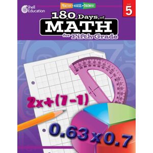 Shell Educational Publishing 180 Days™: Math For Fifth Grade : Practice, Assess, Diagnose Shell Educational Publishing 180 Days™: Math For Fifth Grade : Practice, Assess, Diagnose