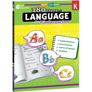 Shell Educational Publishing 180 Days™: Language For Kindergarten : Practice, Assess, Diagnose Shell Educational Publishing 180 Days™: Language For Kindergarten : Practice, Assess, Diagnose