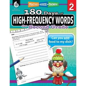 Shell Educational Publishing 180 Days™: High-Frequency Words For Second Grade : Practice, Assess, Diagnose Shell Educational Publishing 180 Days™: High-Frequency Words For Second Grade : Practice, Assess, Diagnose