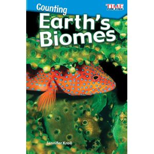 Teacher Created Materials, Inc Counting: Earth'S Biomes Teacher Created Materials, Inc Counting: Earth'S Biomes