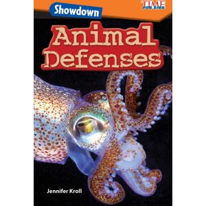 Teacher Created Materials, Inc Showdown: Animal Defenses Teacher Created Materials, Inc Showdown: Animal Defenses